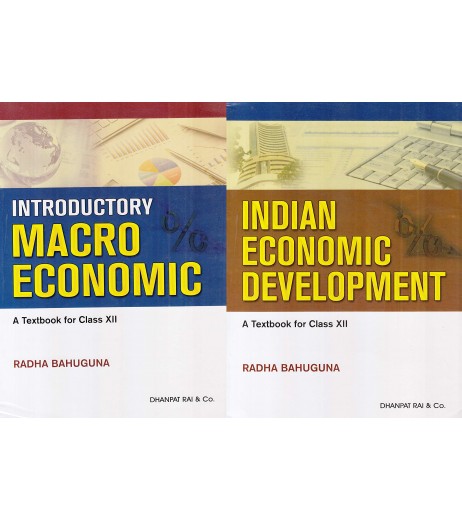 Indian Economic Development & Introductory Macroeconomic by Radha Bahuguna for Class 12 CBSE Class 12 - SchoolChamp.net
